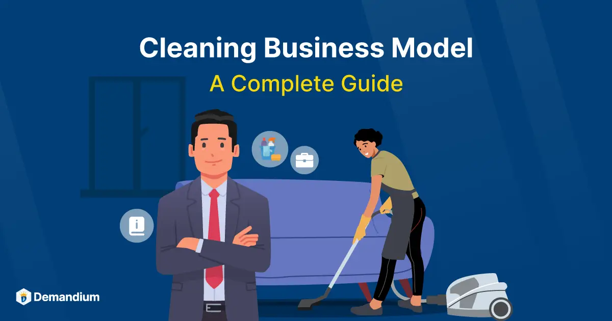 cleaning-business-model-a-complete-guide