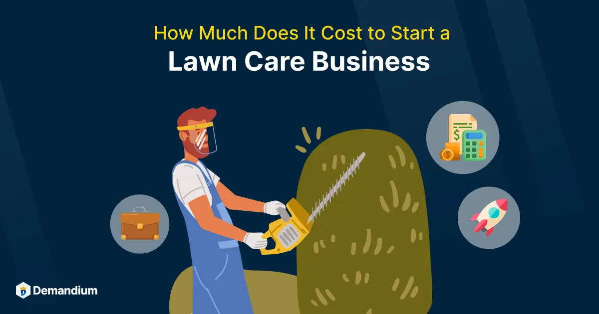 how-much-does-it-cost-to-start-a-lawn-care-business